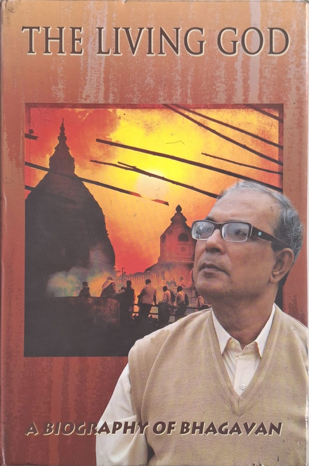 The Living God — A Biography of Bhagavan